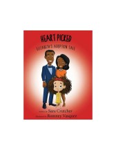 Heart Picked: Elizabeth's Adoption Tale, by Sara Crutcher