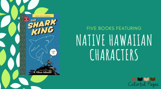 Five Books Featuring Native Hawaiian Characters - Colorful Pages