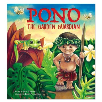 Pono the Garden Guardian